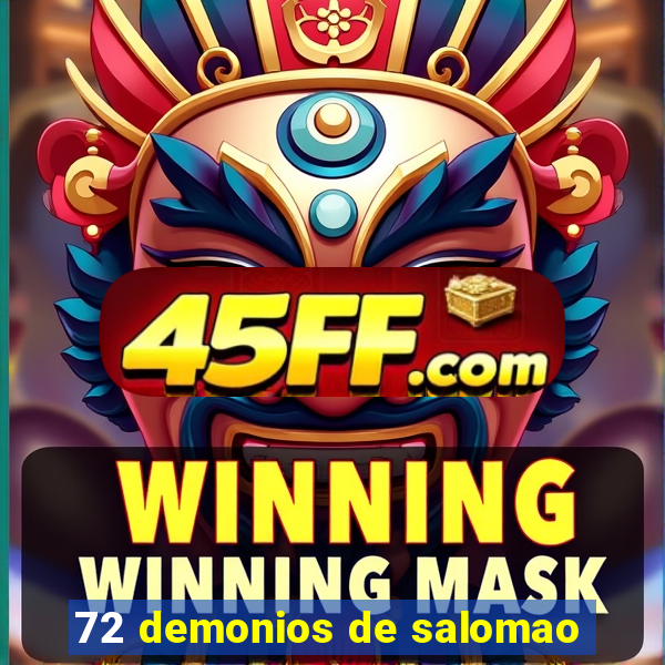72 demonios de salomao